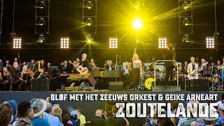 BLØF met het Zeeuws Orkest amp Geike Arneart  Zoutelande live op Concert at SEA 2018 [upl. by Siffre]