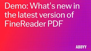 Demo Whats new in the latest version of FineReader PDF [upl. by Yrekaz]