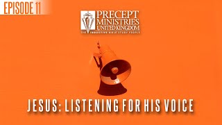 Jesus Listening for His Voice  Episode 11 [upl. by Annoyik]