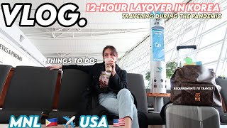 VLOG • Traveling During the Pandemic Philippines to USA Requirements 12Hour Layover Etc ✈️ 🎫⏰ [upl. by Akilaz]