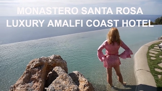 Luxury Columnist visits Monastero Santa Rosa Amalfi Coast [upl. by Aner]