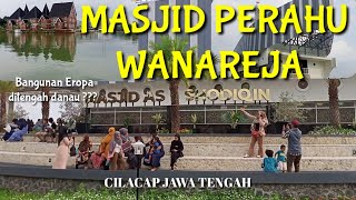 MASJID PERAHU WANAREJA  CILACAP JAWA TENGAH [upl. by Root594]