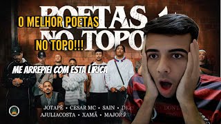 MELHOR DE TODOS REACT Poetas no Topo 4  JotapêCesar McSainDk47 LeallDon LAjuliacosta [upl. by Nitsa]