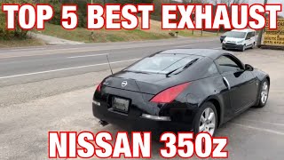 Top 5 BEST Exhaust Set Ups for Nissan 350z [upl. by Alleoj787]