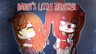 •  “Daddy’s little Monster”  •  GLMV  ll A little blood warning ll [upl. by Yelreveb]