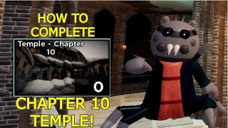 How to ESCAPE PIGGY BOOK 2 CHAPTER 10 TEMPLE  ENDING CUTSCENE Walkthrough ROBLOX [upl. by Shaefer]