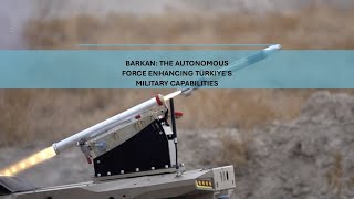 BARKAN THE AUTONOMOUS UGV FORCE ENHANCING TÜRKIYES MILITARY CAPABILITIES [upl. by Aramoiz]