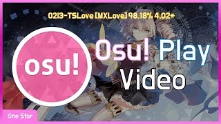 Osu mania O2i3TSLove MXLove 9818 402 [upl. by Treborsemaj]