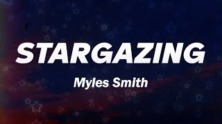 Myles Smith  Stargazing Lyrics [upl. by Siurad]