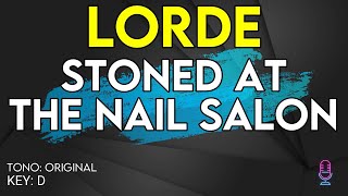 Lorde  Stoned at the Nail Salon  Karaoke Instrumental [upl. by Murdocca]