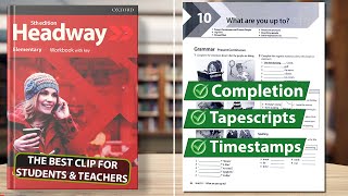 New Headway Elementary 5th Edition  Unit 10 What are you up to  Workbook [upl. by Ester225]