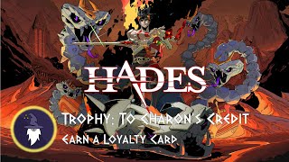 HADES  BEAT CHARON TO EARN HIS LOYALTY CARD TROPHY quotTo Charons Creditquot [upl. by Annahael]