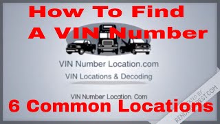 How To Find a VIN Number 6 common places to find your vin number on a car suv or truck [upl. by Ellekram323]