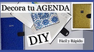 Cómo decorar tu AGENDA por fuera  muy fácil y rápido DIY  50mil IDEAS [upl. by Colman]