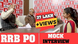 IBPS RRB PO Mock Interview  RRB PO Interview Preparation I Anjana Kajla Mock Interview [upl. by Briant]