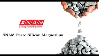 SNAM Ferro Silicon Magnesium Alloys Alloysmanufacturing FerroSiliconMagnesium Pondicherry Hosur [upl. by Ahsenyl]