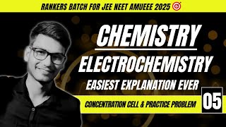 ELECTROCHEMISTRY 05  CHEMISTRY CLASS 12  JEE NEET AMUEEE  2025  SHUBHAM UPADHYAY [upl. by Francis732]