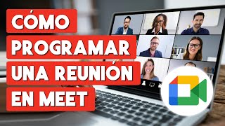 Como Programar una Reunion en Google Meet [upl. by Ogden]