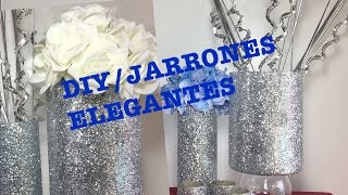 COMO HACER JARRONES ELEGANTES PARTE 2  DIY FLOREROS BONITOS [upl. by Akenat]