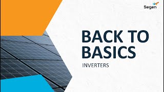 Back to Basics  Inverters [upl. by Eglanteen370]