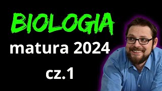 Matura z biologii  Arkusz maturalny z biologii 2024  Matura 2024 Biologia cz1 Biologia do matury [upl. by Ylicic]