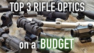 Top 3 Best Budget Optics for your AR15 or Rifle [upl. by Rosner]