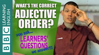 Adjective order  Learners Questions [upl. by Soilissav944]