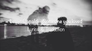 Lewis Capaldi  Someone you loved Traductionlyrics [upl. by Judye]