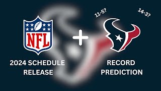 EP 8 NFL SCHEDULE RELEASE  TEXANS RECORD PREDICTIONS [upl. by Block]