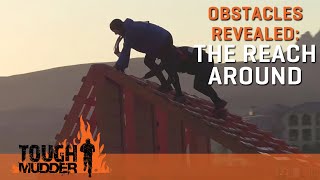 Tough Mudder The Reach Around Exclusive Obstacle Preview  Tough Mudder [upl. by Amlev]