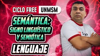 LENGUAJE 📚 Semántica Signo lingüístico y Semiótica 👀CICLO FREE [upl. by Aleacem14]