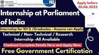 Internship at Parliament of India  PRS Legislative Internship Program 2023 Government Internship [upl. by Anerok]