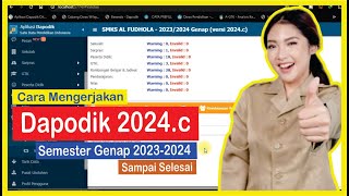 Cara Mengerjakan Dapodik 2024c Sampai Selesai [upl. by Andrew]