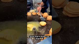 Speedy singh ke noddal streetfood food delhieats foodie shorts burger ludhianafoodies [upl. by Boccaj]