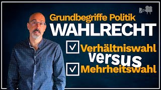 Politische Grundbegriffe Verhältniswahl vs Mehrheitswahl [upl. by Ynotna284]