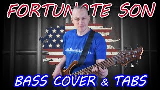 Fortunate Son CCR Bass Cover and Bass Tabs  Download Bass Tabs and Play Along [upl. by Madanhoj183]