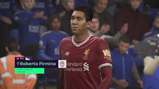 Roberto Firmino scores for FC Liverpool against Leicester City  FIFA 18 Career Mode Premier League [upl. by Ahsert669]