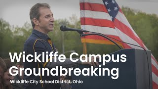 New Campus Groundbreaking at Wickliffe City Schools [upl. by Marilou]