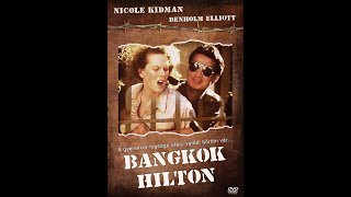 BANGKOK HILTON fsk16 teljes film 1989 [upl. by Gannes]