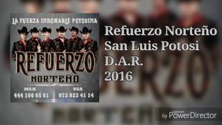 San Luis Potosi REFUERZO NORTEÑO 2016 [upl. by Lancelot]