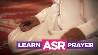 Learn the Asr Prayer  EASIEST Way To Learn How To Perform Salah Fajr Dhuhr Asr Maghreb Isha [upl. by Timi]