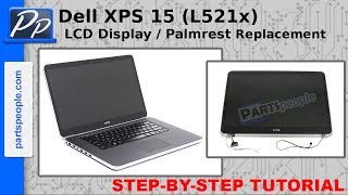 Dell XPS 15 L521x LCD Display  Palmrest Replacement Video Tutorial Teardown [upl. by Octavius]