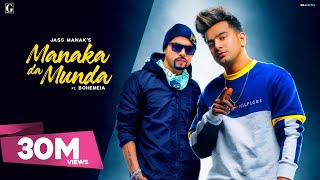 Manaka Da Munda  Jass Manak Ft Bohemia Official Song Sukhe  GKDIGITAL  Geet MP3 [upl. by Zeph419]