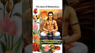 Know about Sage Markandeya and his penance to avoid death [upl. by Ardnikal]