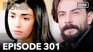 The Promise Episode 301 Hindi Dubbed [upl. by Denzil247]