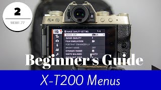 Fuji XT200 Menus Overview  Quick Run Down of My Settings [upl. by Sonny]