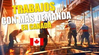 EMPLEOS muy DEMANDADOS en CANADÁ 2024 🇨🇦 Esto pagan 🤑 [upl. by Ytsirhc]