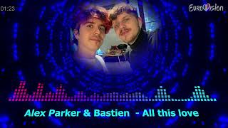 Alex Parker amp Bastien  All this love Eurovision România 2022 – audio [upl. by Akienom]