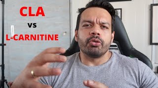 L Carnitine Vs CLA  Better FAT LOSS Supplement [upl. by Edelman512]