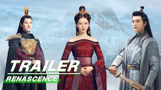 Official Trailer RENASCENCE  凤唳九天  iQIYI [upl. by Yrogreg205]